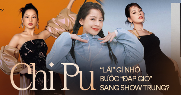 Chi Pu “lãi” gì khi tham gia show Đạp Gió?