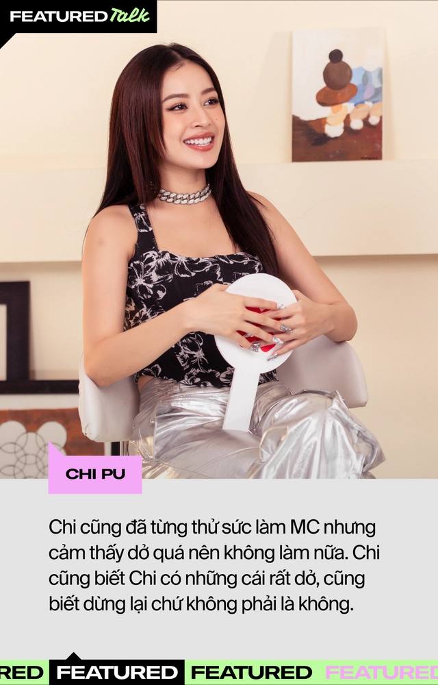 Chi Pu: Tôi cũng biết mình có những cái rất dở, cũng biết dừng lại chứ không phải là không - Ảnh 3.