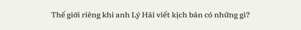 Lý Hải - Minh Hà: Làm phim để khán giả xem xong than tốn tiền, mất thời gian, ở nhà ngủ sướng hơn - vậy là chết rồi - Ảnh 30.