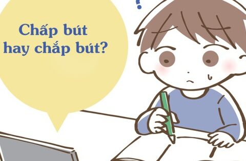 “Chấp bút” hay “chắp bút” mới đúng …