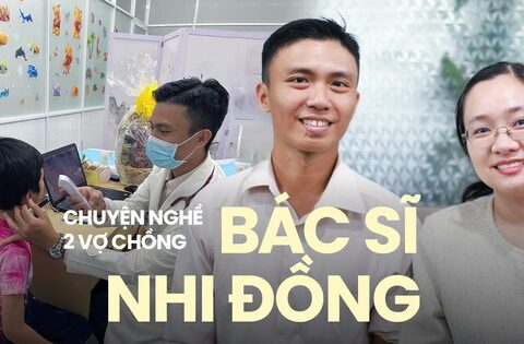 Vợ chồng bác sĩ Nhi ở TP.HCM kể chuyện yêu nghề, yêu trẻ và… …