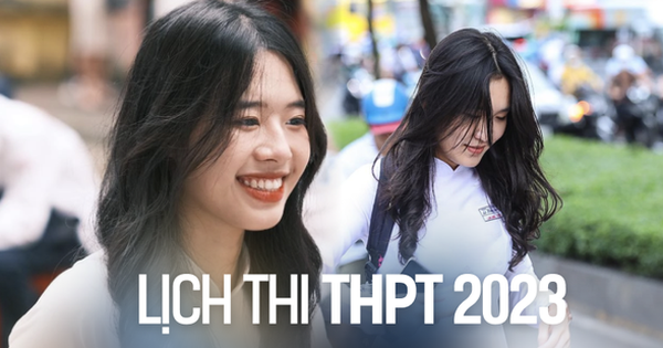 Lịch thi tốt nghiệp THPT 2023 và những lưu ý đặc biệt