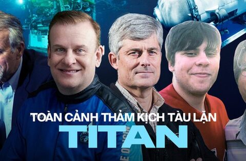 Toàn cảnh vụ tai nạn tàu lặn Titan