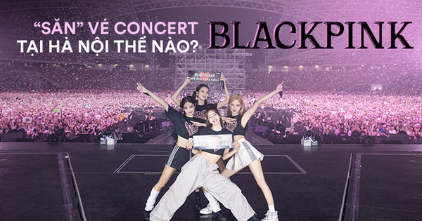 Kinh nghiệm săn vé concert BLACKPINK