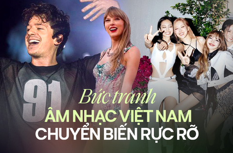 Từ Charlie Puth đến BLACKPINK – Bức tranh âm nhạc Việt Nam đang có sự chuyển biến rực …