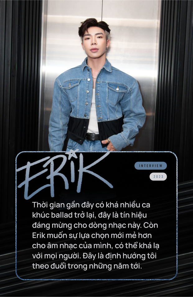 Erik: Nhìn thấy Đức Phúc và Hòa Minzy thành công, tôi không thể ngồi yên - Ảnh 5.