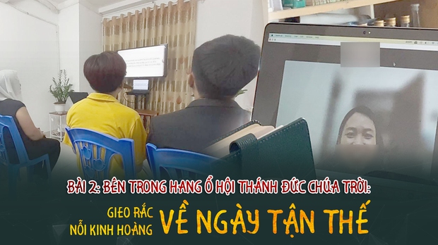 Trong hang ổ Hội Thánh Đức Chúa Trời: Gieo rắc nỗi kinh hoàng Ngày tận thế - Ảnh 1.