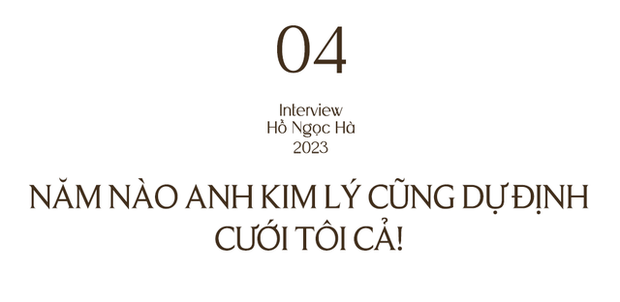 Hồ Ngọc Hà: Tôi và Kim Lý cùng quan điểm sống nhưng không cùng quan điểm trong việc làm đám cưới - Ảnh 15.