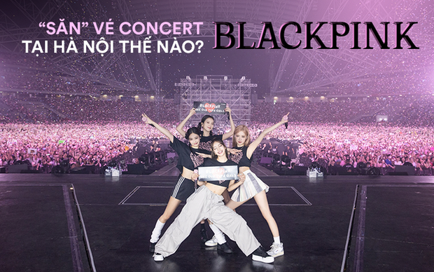 Kinh nghiệm săn vé concert BLACKPINK: Nhanh chưa chắc thắng, nhưng tại Việt Nam sẽ có khác biệt? - Ảnh 1.