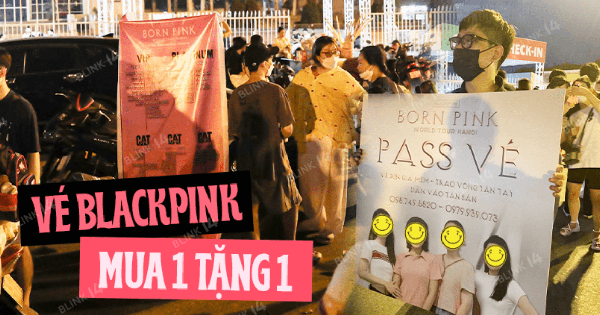 Tối kéo nhau ra Mỹ Đình pass vé BLACKPINK, sáng dậy sớm đi …