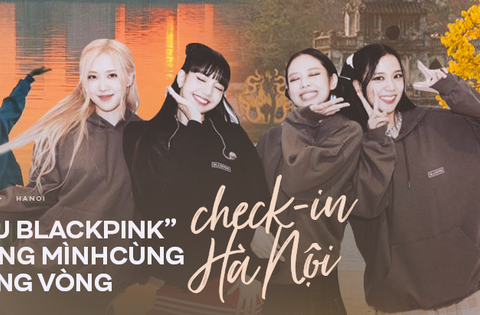 Cẩm nang vi vu Hà Nội nhân dịp concert BLACKPINK: Muôn vàn …