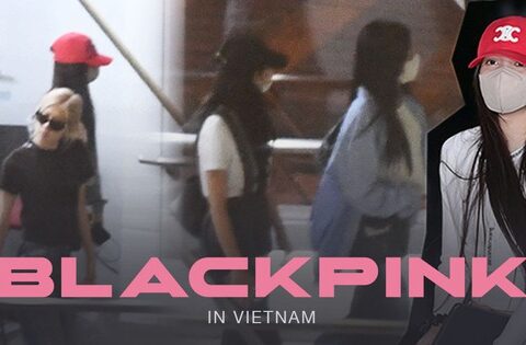 Clip toàn cảnh BLACKPINK đến Việt Nam: 4 nàng khoe visual cực phẩm, phi cơ và …