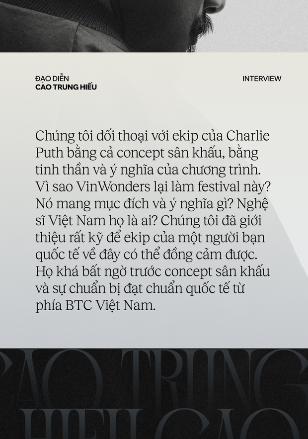 Đạo diễn Cao Trung Hiếu: Chúng tôi và đội ngũ Charlie Puth sẽ cùng nhau tạo nên kỳ quan thứ 8, một kỳ quan vô tận về cảm xúc - Ảnh 8.