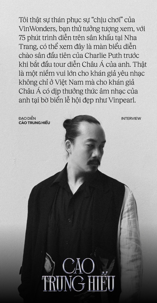 Đạo diễn Cao Trung Hiếu: Chúng tôi và đội ngũ Charlie Puth sẽ cùng nhau tạo nên kỳ quan thứ 8, một kỳ quan vô tận về cảm xúc - Ảnh 9.