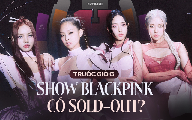 Trước giờ mở bán vé show BLACKPINK tại Hà Nội: khó sold-out nhưng đủ lập nên kỉ lục tại Việt Nam? - Ảnh 3.