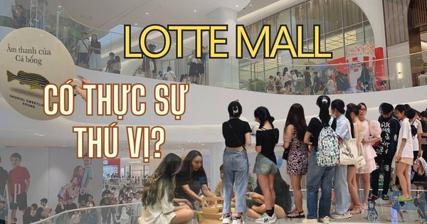 Đổ xô đến trung tâm thương mại Lotte Mall Hồ Tây, hàng loạt du …