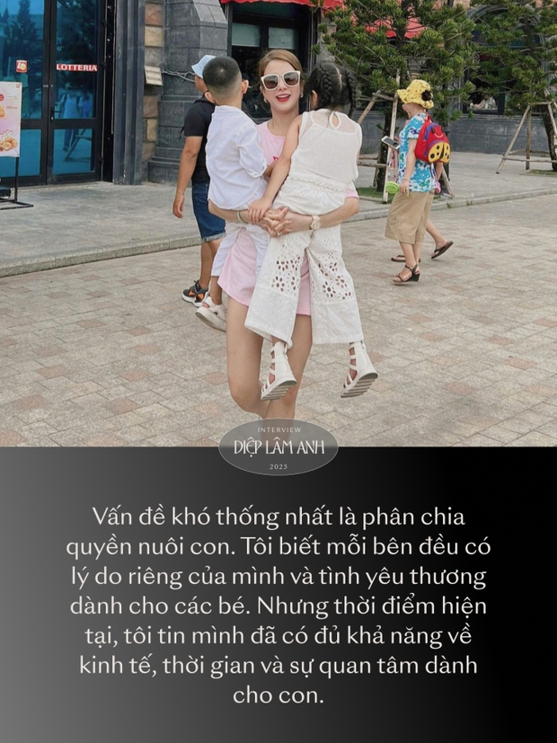 Phỏng vấn Diệp Lâm Anh: Tôi đấu tranh cho danh dự của mình và bằng mọi giá sẽ giữ lấy các con - Ảnh 4.