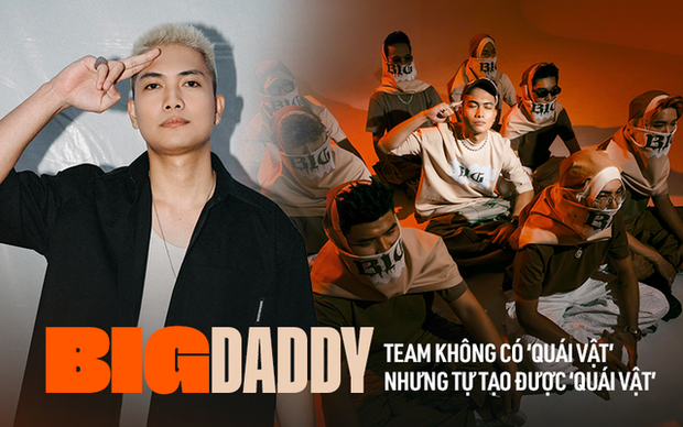 BigDaddy là HLV có tâm nhất Rap Việt: Dù team không có ‘quái vật’ nhưng đã tự tạo được ‘quái vật’ - Ảnh 1.