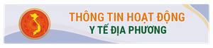 THÔNG TIN Y TẾ 63 TỈNH, THÀNH