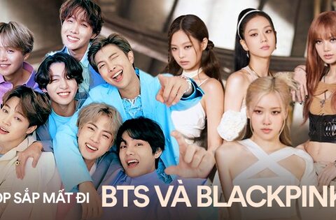 Kpop sắp mất đi BTS và BLACKPINK?