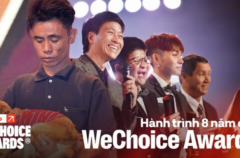 Hành trình 8 năm của WeChoice Awards: Dấu ấn của tình người, tình …