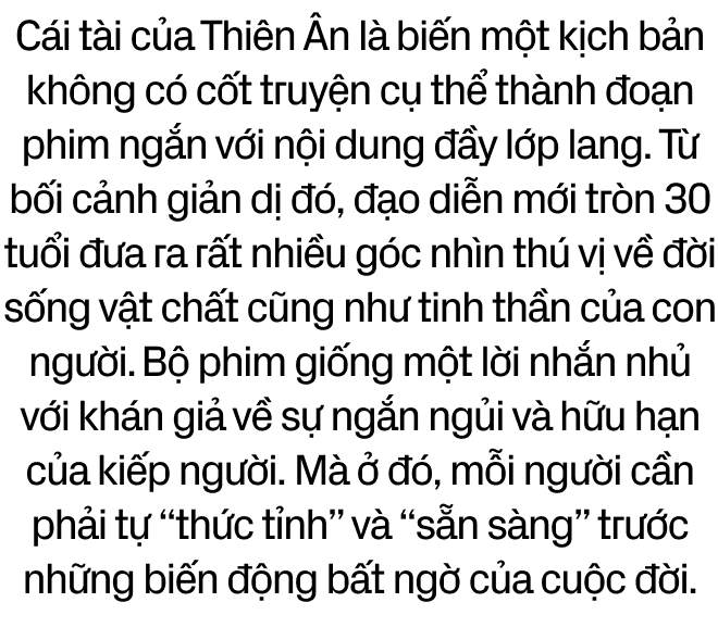 Phạm Thiên Ân - Chàng trai làm video cưới phá vỏ kén thành đạo diễn Việt Nam đoạt giải Cannes - Ảnh 10.