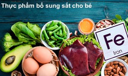 12 loại thực phẩm giàu sắt tốt cho sức khỏe trẻ em