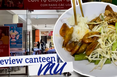 “Đột nhập” canteen ĐH Quốc gia Hà Nội: Được tự chọn món như buffet, suất ăn 35k mà “ê hề đồ”, còn chất lượng ra sao?