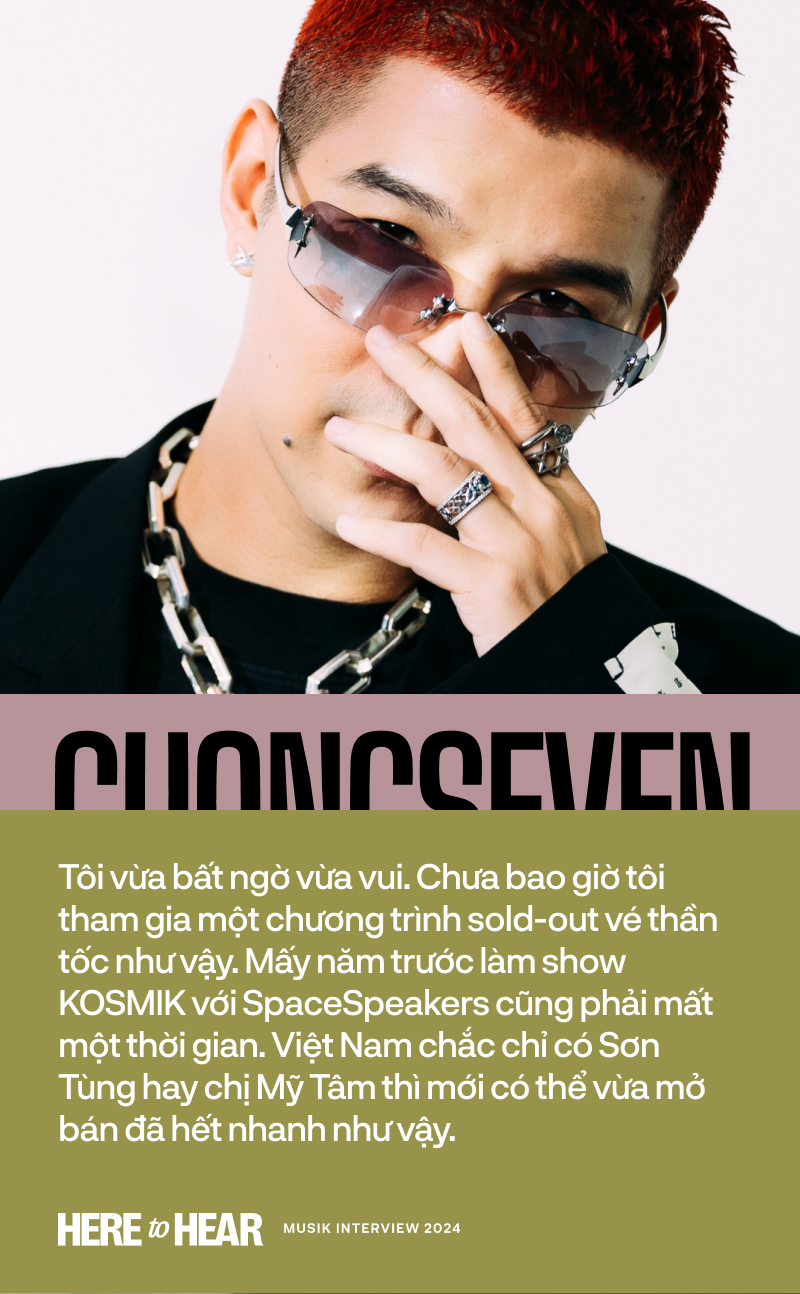 Cường Seven: Một nghệ sĩ trình diễn phải đáp ứng phần nghe lẫn phần nhìn, ra concert chính là quay “one-shot