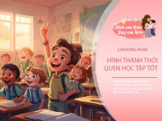 Nuôi con IQ EQ - Những kiểu trẻ xuất sắc ở tiểu học, nhưng dễ ''đuối' khi vào trung học, 2 cách giúp con giỏi đột phá sau thời gian ngắn