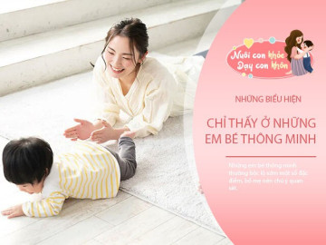 5 biểu hiện chỉ thấy ở em bé IQ cao, có 3/5 lớn lên nhất định sẽ thành tài