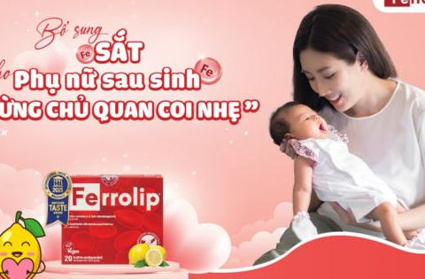 Bổ sung sắt cho phụ nữ sau sinh: Đừng chủ quan coi nhẹ!