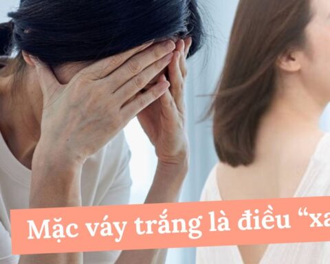 Người phụ nữ 5 năm không mặc váy trắng vì 1 lý do, chị em nào biết cũng ngậm ngùi “mình đã từng như thế”