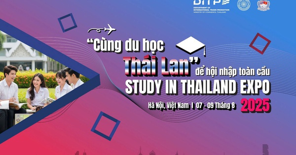Chương trình giao lưu Du học Thái Lan 2025 sẽ diễn ra tại Hà Nội vào ngày 09 tháng 8