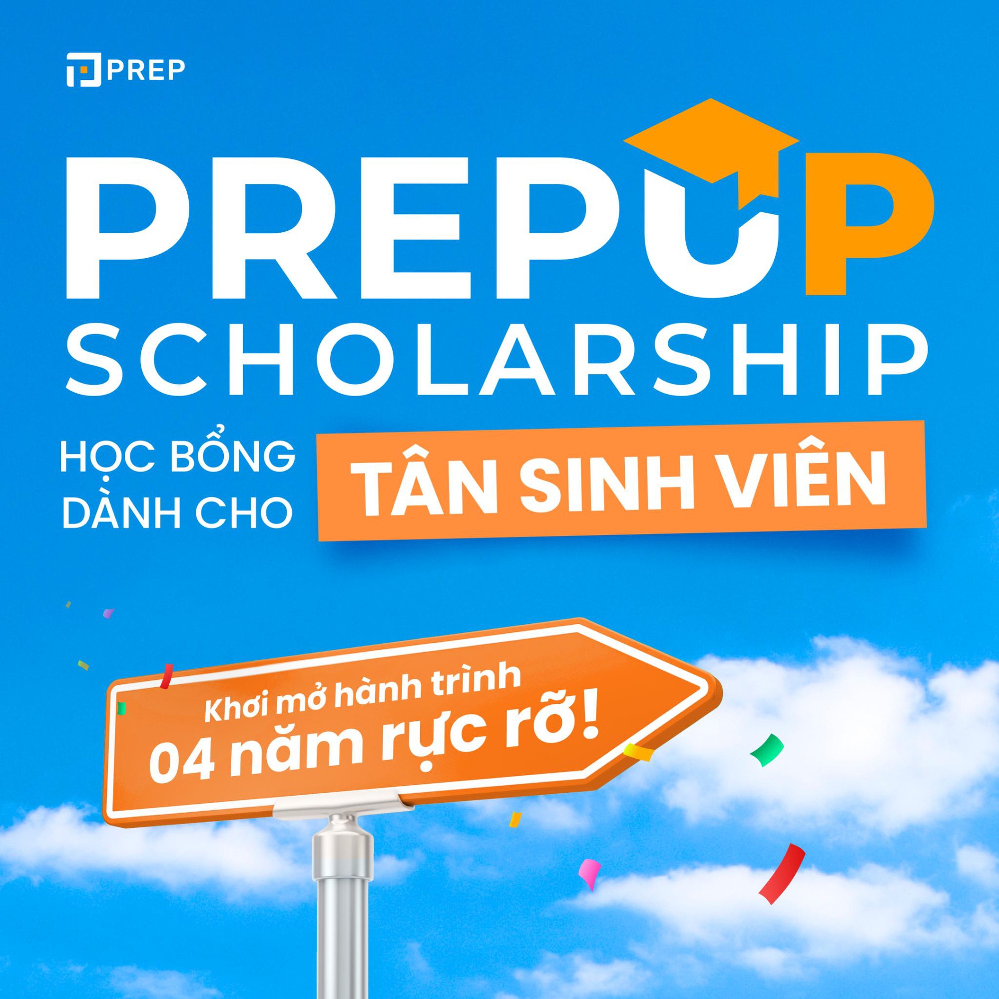 PrepUp Scholarship - Học bổng tự tin định hướng tương lai cùng PREP- Ảnh 1.