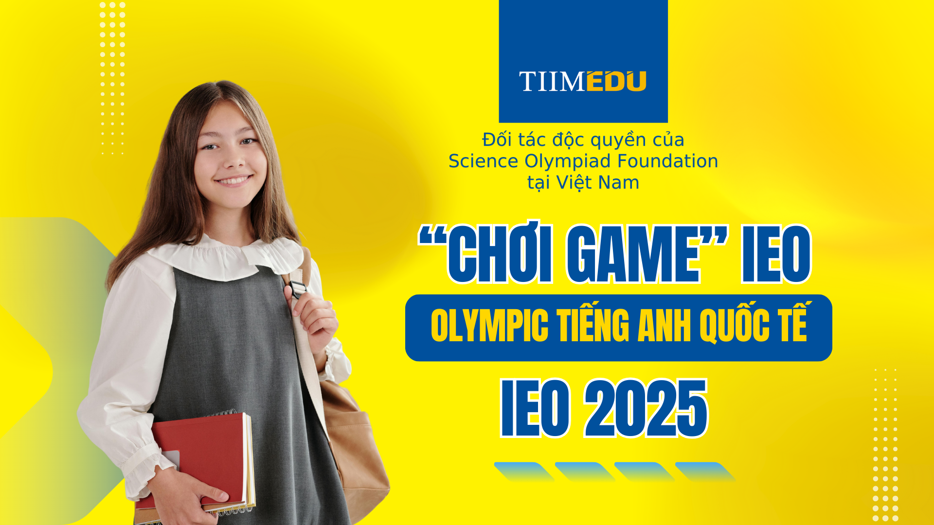 Hóa game thủ tiếng Anh cùng Olympic IEO 2025- Ảnh 1. Hóa game thủ tiếng Anh cùng Olympic IEO 2025- Ảnh 1.
