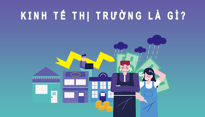 khái niệm kinh tế thị trường