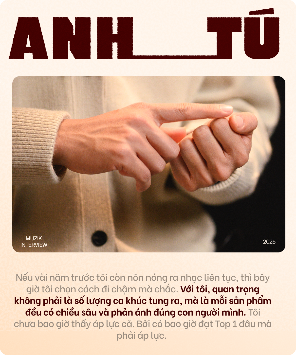 Anh Tú: Rap Việt là bước ngoặt, Anh Trai Say Hi giúp định hình hiện tại, được hát Người Là Hồ Chí Minh tại Lăng Bác là mốc son rực rỡ nhất!- Ảnh 7.