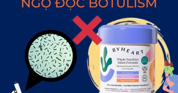 Ngộ độc botulinum: Mối nguy từ vi khuẩn “vô hình” trong thực phẩm và lời cảnh tỉnh từ vụ sữa nhiễm khuẩn