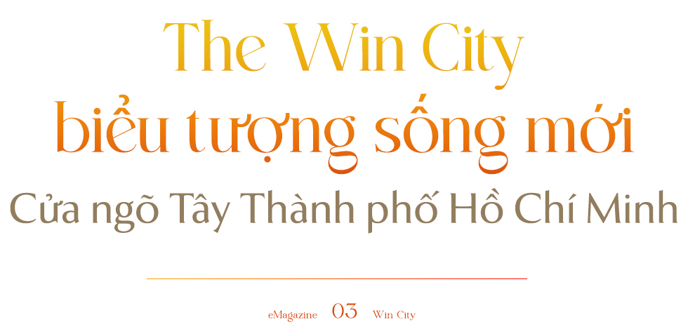 The Win City: Từ “bất động sản sáng đèn” đến biểu tượng sống mới cửa ngõ Tây TP Hồ Chí Minh - Ảnh 7.