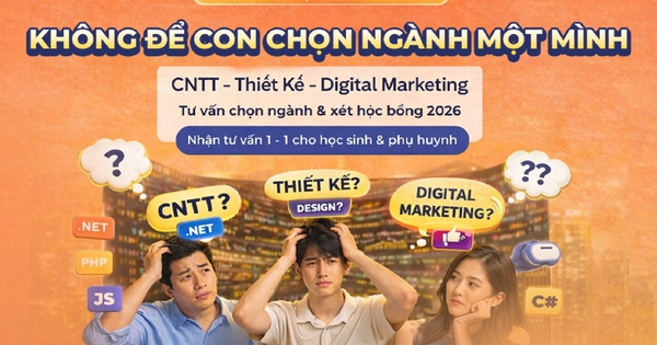 2026: Khi việc chọn ngành không còn là quyết định của riêng học sinh