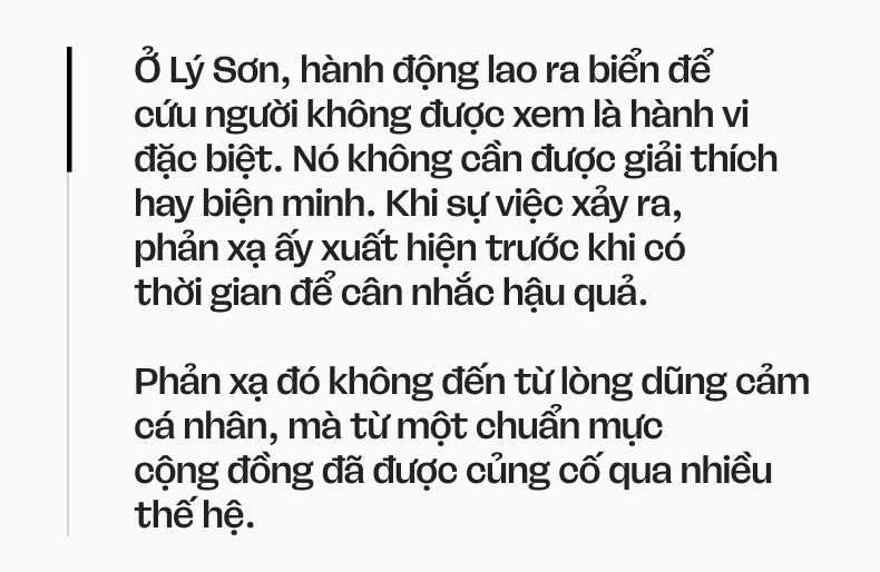 Kỳ tích đưa 3 người đàn ông từ “cõi chết’ trở về: Không ai ở Lý Sơn phải đối diện với biển một mình- Ảnh 10.