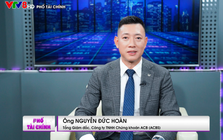 Tổng Giám đốc ACBS: Vốn ngoại đang rục rịch 