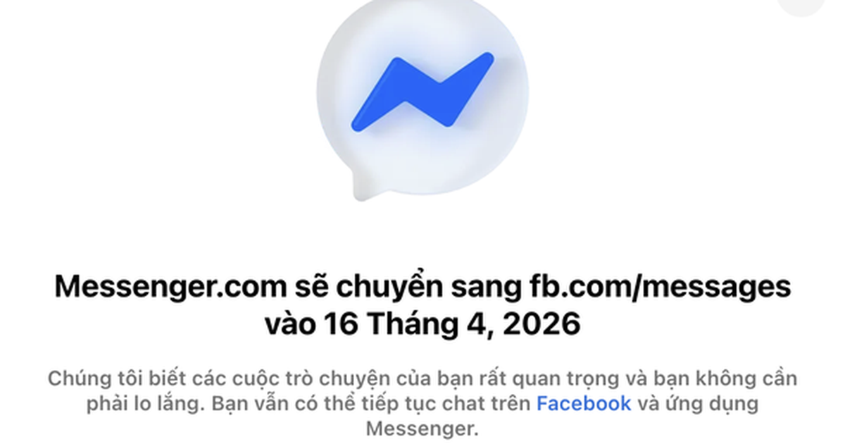 Facebook chính thức đóng cửa Messenger trình duyệt web từ 16-4