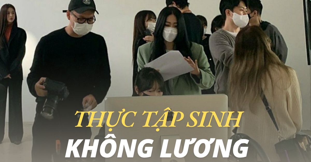 3 tháng không lương, thưởng 500K: Thực tập sinh ngành truyền thông – giải trí chỉ cần “gặp celeb là đủ”, vậy lấy gì để sống?