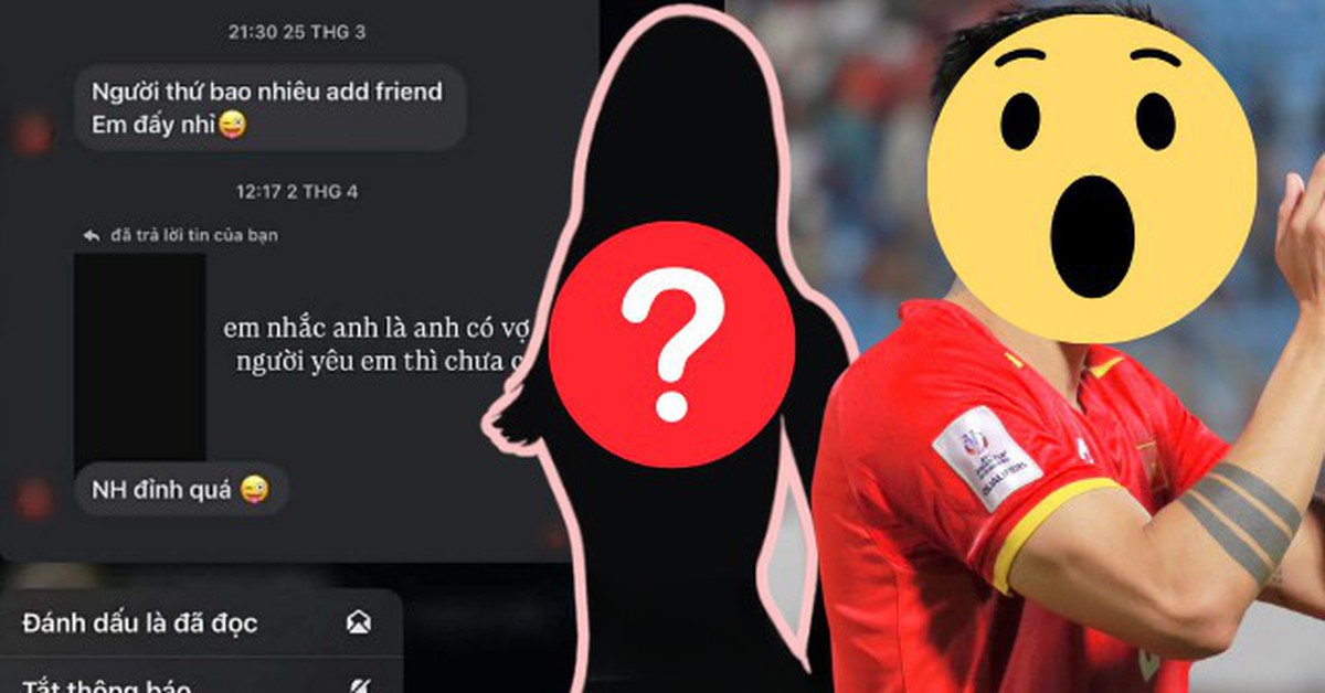 “N.H. là ai?” được tìm kiếm phổ biến sau tin nhắn tán tỉnh của cầu thủ đã có gia đình