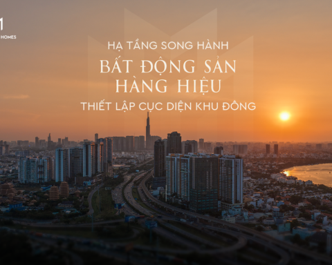 Hạ tầng song hành bất động sản hàng hiệu, thiết lập cục diện khu Đông