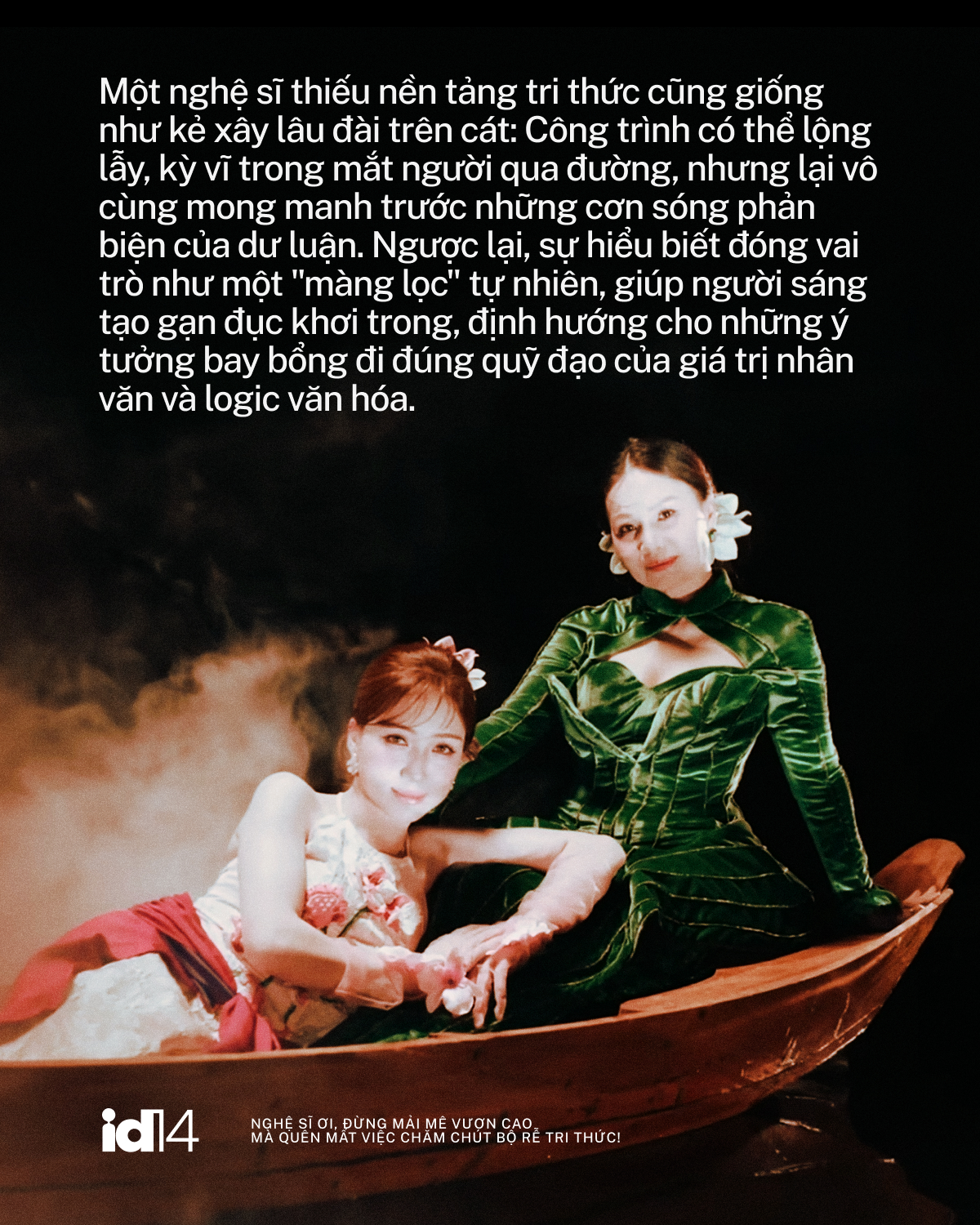 Nghệ sĩ ơi, đừng mải mê vươn cao mà quên mất việc chăm chút bộ rễ tri thức!- Ảnh 6.