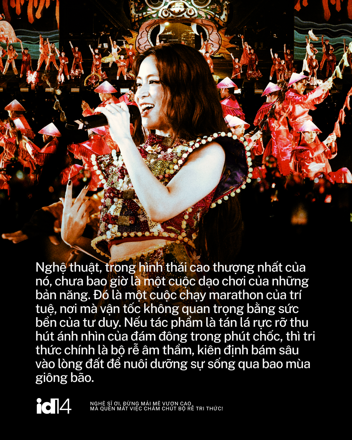 Nghệ sĩ ơi, đừng mải mê vươn cao mà quên mất việc chăm chút bộ rễ tri thức!- Ảnh 7.