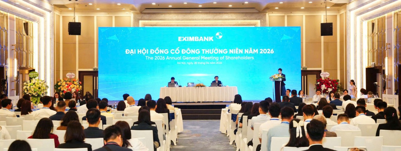 ĐHĐCĐ Eximbank 2026: Thông qua định hướng củng cố nền tảng và triển khai chiến lược 5 năm